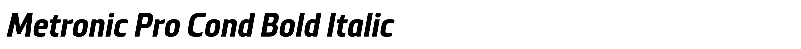 Metronic Pro Cond Bold Italic